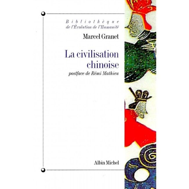 Marcel Granet La pensée chinoise